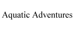 AQUATIC ADVENTURES trademark