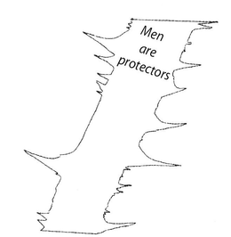 MEN ARE PROTECTORS trademark