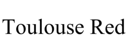 TOULOUSE RED trademark