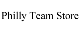 PHILLY TEAM STORE trademark