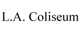 L.A. COLISEUM trademark