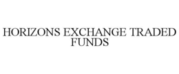 HORIZONS EXCHANGE TRADED FUNDS trademark