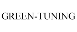 GREEN-TUNING trademark
