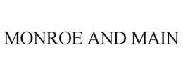 MONROE AND MAIN trademark