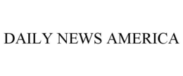 DAILY NEWS AMERICA trademark