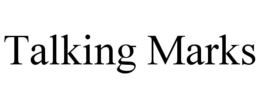 TALKING MARKS trademark