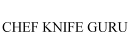 CHEF KNIFE GURU trademark