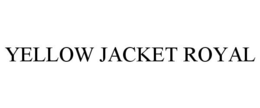 YELLOW JACKET ROYAL trademark