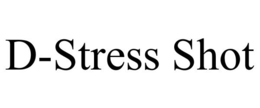 D-STRESS SHOT trademark