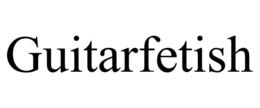 GUITARFETISH trademark