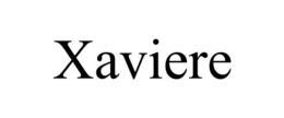 XAVIERE trademark