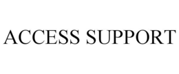 ACCESS SUPPORT trademark