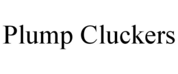 PLUMP CLUCKERS trademark