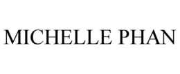 MICHELLE PHAN trademark