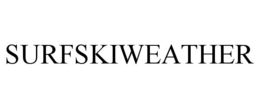 SURFSKIWEATHER trademark