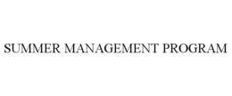SUMMER MANAGEMENT PROGRAM trademark