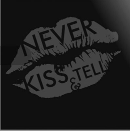 NEVER KISS & TELL trademark