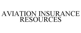 AVIATION INSURANCE RESOURCES trademark