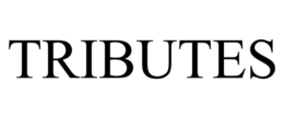 TRIBUTES trademark