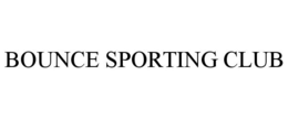 BOUNCE SPORTING CLUB trademark