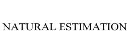NATURAL ESTIMATION trademark