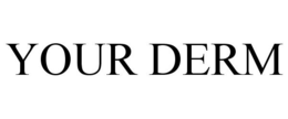 YOUR DERM trademark