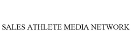 SALES ATHLETE MEDIA NETWORK trademark