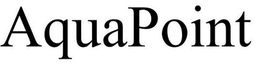 AQUAPOINT trademark