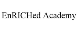 ENRICHED ACADEMY trademark
