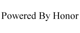 POWERED BY HONOR trademark