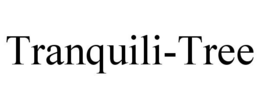 TRANQUILI-TREE trademark