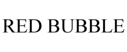 RED BUBBLE trademark