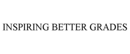 INSPIRING BETTER GRADES trademark