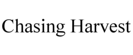 CHASING HARVEST trademark