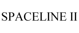 SPACELINE II trademark