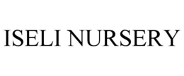 ISELI NURSERY trademark