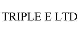 TRIPLE E LTD trademark
