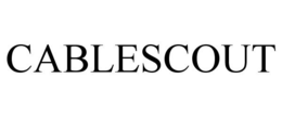 CABLESCOUT trademark