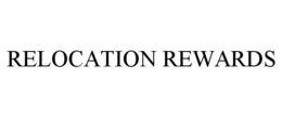 RELOCATION REWARDS trademark
