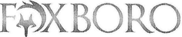 FOXBORO trademark