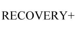 RECOVERY+ trademark