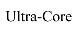 ULTRA-CORE trademark
