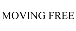 MOVING FREE trademark