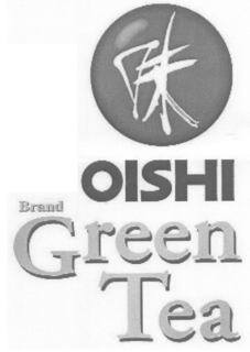 OISHI BRAND GREEN TEA trademark