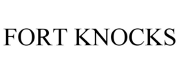 FORT KNOCKS trademark