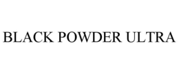 BLACK POWDER ULTRA trademark