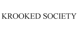 KROOKED SOCIETY trademark