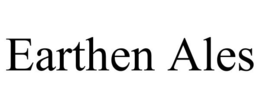 EARTHEN ALES trademark