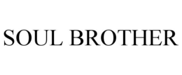 SOUL BROTHER trademark