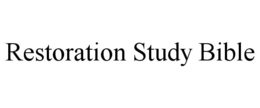 RESTORATION STUDY BIBLE trademark